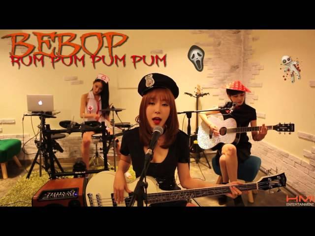 비밥(BEBOP) - "첫 사랑니(Rum Pum Pum Pum)" Band Cover (Halloween Project)