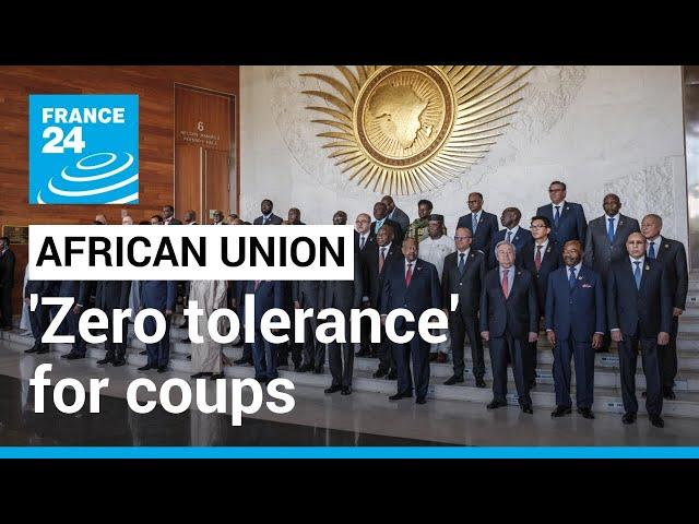 African Union vows 'zero tolerance' for coups as two-day summit ends • FRANCE 24 English