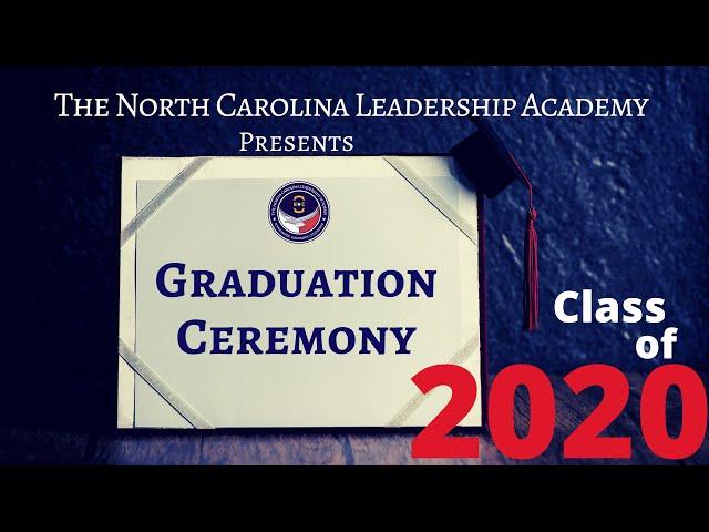 The North Carolina Leadership Academy High School Graduation