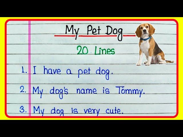 20 lines essay on My pet dog | My pet dog essay | 20 lines on My pet dog | My pet dog