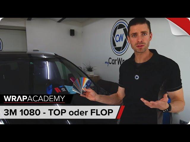 3M Serie 1080 CarWrapping Folie | Top oder Flop?