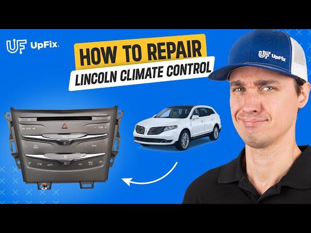 Lincoln MKT/MKS Radio & Climate Control Touch Issues 2013-2019 | UpFix