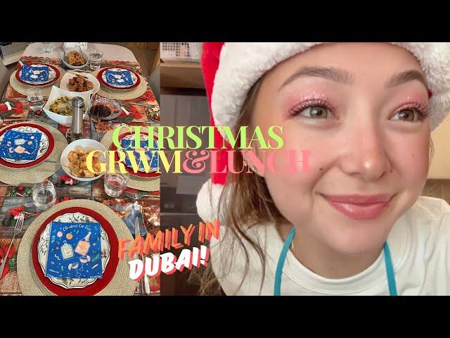 FAMILY CHRISTMAS! [COOKING & GRWM] | IN DUBAI