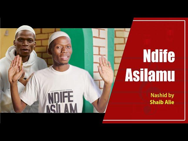 NDIFE ASILAMU - Shaib Alie (Official HD Video)