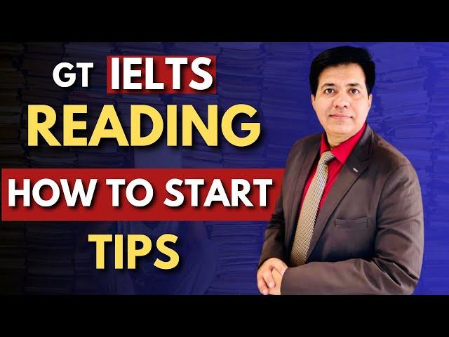 General IELTS Reading - How To Start By Asad Yaqub