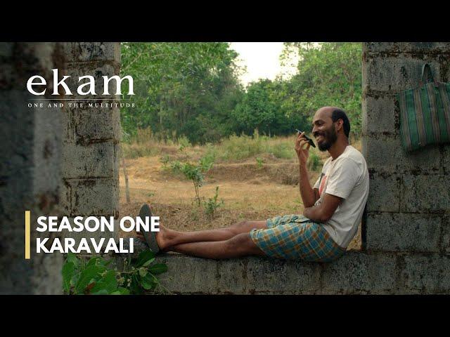 EKAM Season One | Karavali | Now Streaming| Journeyman Productions | Paramvah Studios