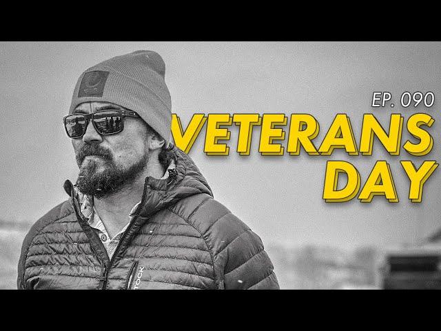 The Cost of Veterans Day | EP. 090 | Mike Force Podcast