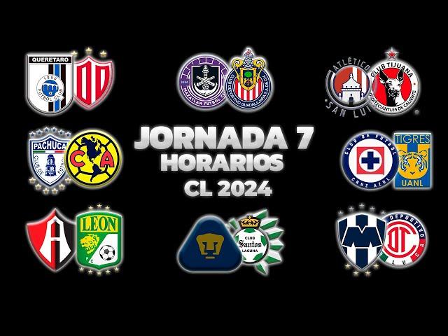 HORARIOS, CANALES Y FECHAS DONDE VER LA JORNADA 7 | LIGA MX CLAUSURA 2024