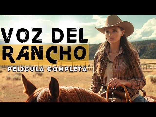 La voz del rancho | La mejor película del oeste | Comedia familiar | Peliculas completas en español