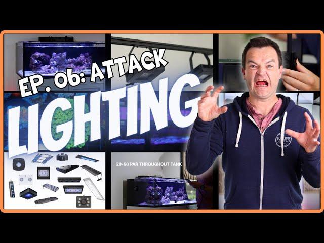 So Many Choices! What Beginners NEED to Know About Lighting a Saltwater Aquarium. Ep: 6