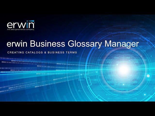 Business Glossary Manager-Creating Catalogues and Business Terms