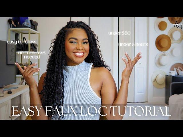 My FAVORITE protective style || faux loc crochet tutorial || under $50 | under 5 hours | no braids