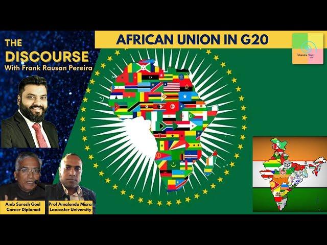 The Discourse: Scope of G21? | Possibilities & Challenges for Africa & India