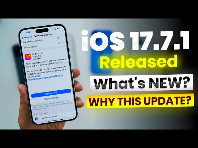 iOS 17.7.1  Released | What’s New?