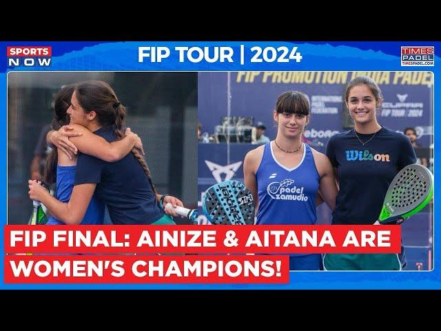 FIP Promotion India Padel Open Final : Ainize & Aitana Clinch Women’s Doubles Title in Style