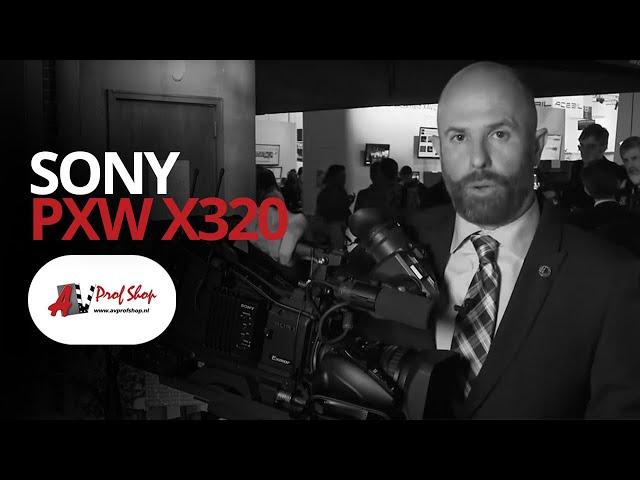 Sony PXW X320 - Productvideo