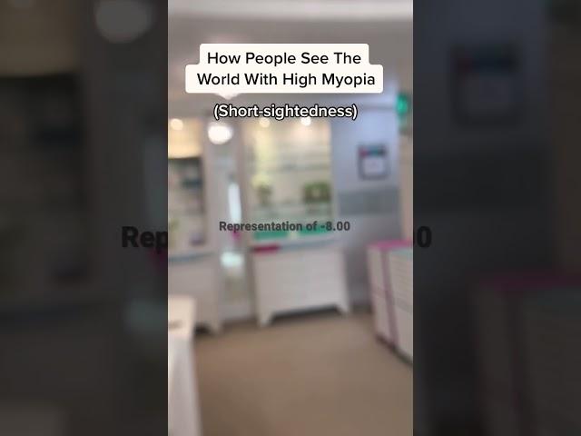 How People See With High Myopia #vision-simulation #myopia