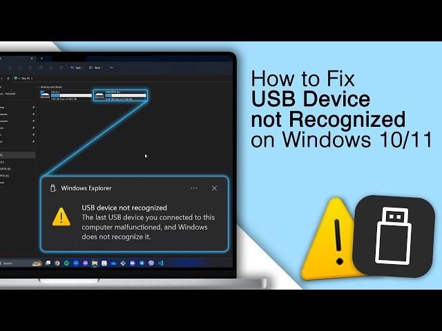 How to Fix USB Device not Recognized Windows 10/11! [2024]