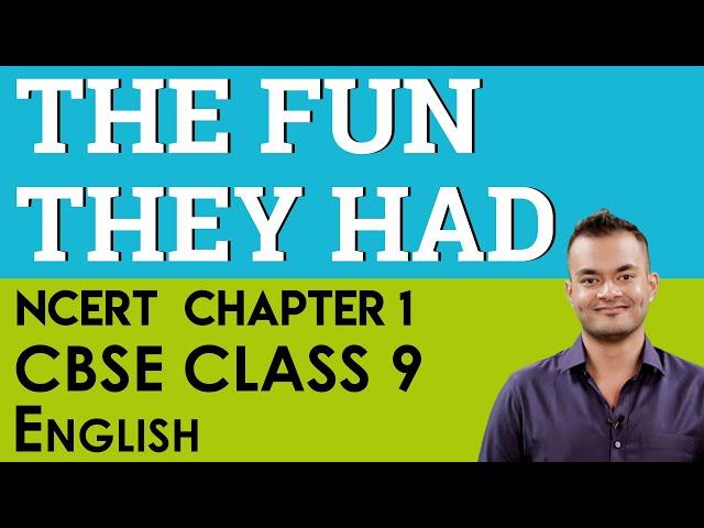 Chapter 1  The Fun They Had  English  Beehive  CBSE  NCERT  Class 9