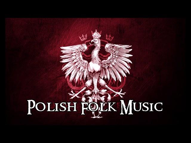 Most beautiful Polish Folk Music