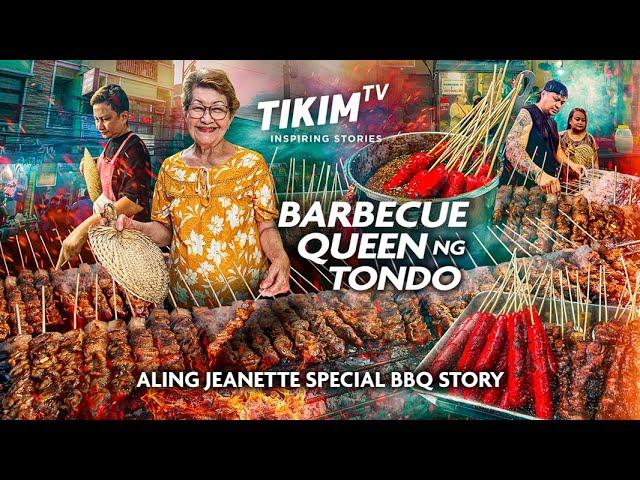 Street Style Pork BBQ | BARBECUE QUEEN ng TONDO | Legendary Aling Jeanette BBQ Since 1976 | TIKIM TV