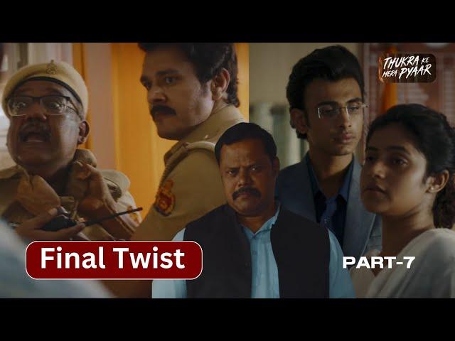 The Final Twist - Thukra Ke Mera Pyaar | Thukra Ke Mera Pyaar webseries Episodes Explained in Hindi