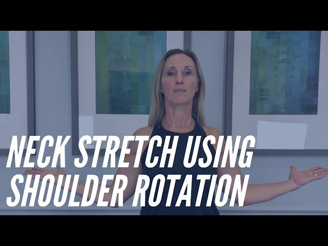 Neck Stretch Using Shoulder Rotation - CORE Chiropractic Exercises