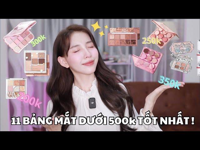 TOP BẢNG MẮT DƯỚI 500K TỐT NHẤT PHẢI THỬ ! | MAKE UP REVIEW  Mai Trinh Hồ