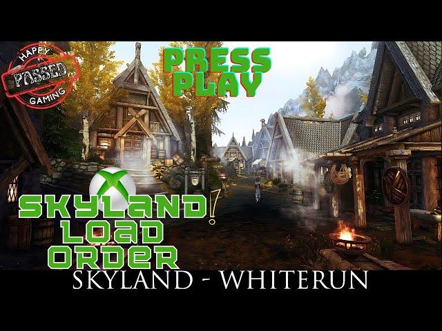 Skyland AiO - The Best All-in-One Load Order for Xbox One Skyrim