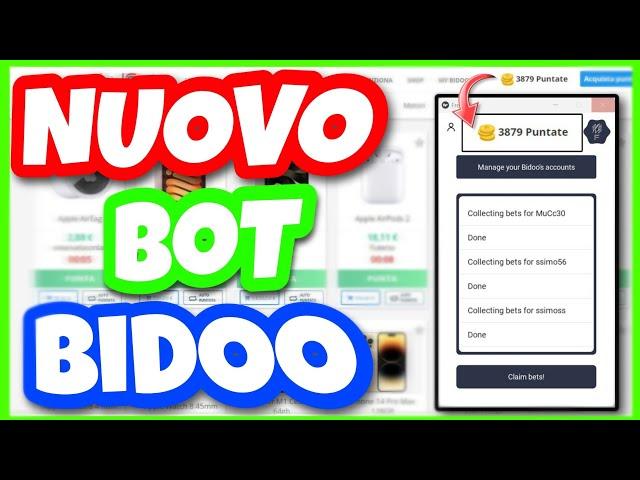 NUOVO BOT BIDOO! OTTIENI PUNTATE GRATIS CON UN CLICK