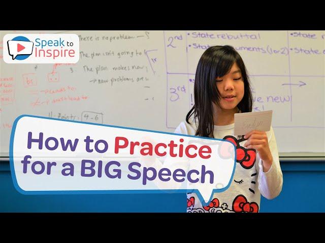 Speak to Inspire - How to Practice for a BIG Speech