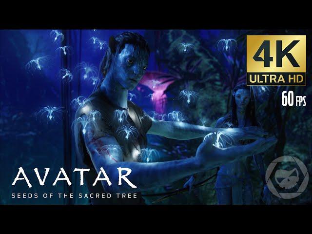 Avatar - Seeds of the Sacred Tree (2009) [4K 60fps]