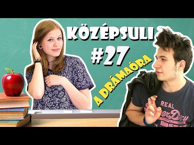 KÖZÉPSULI sorozat - 27. rész [KÖZÉPSULI TV]