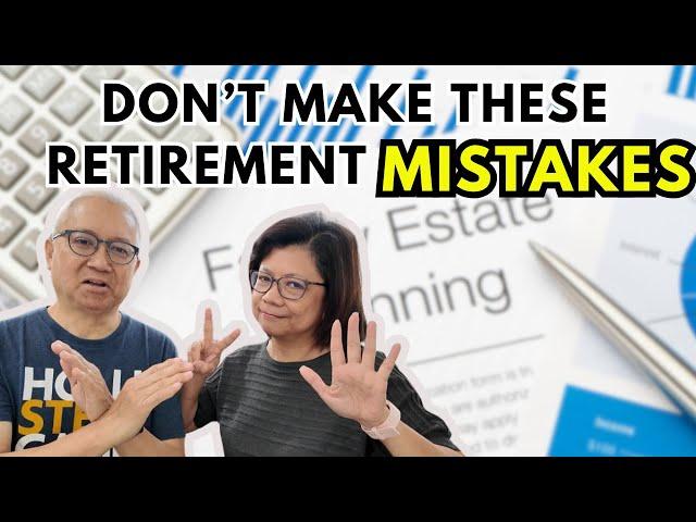 7 Retirement Mistakes To Avoid....Especially #7