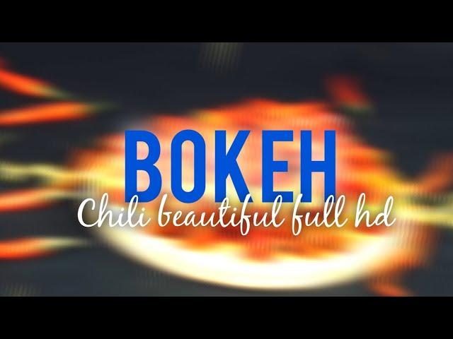 Video bokeh Chili super hot beautiful effect full hd