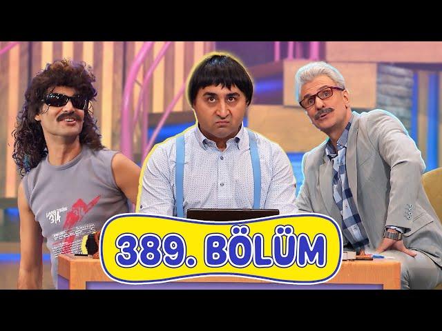 Güldür Güldür Show 389. Bölüm