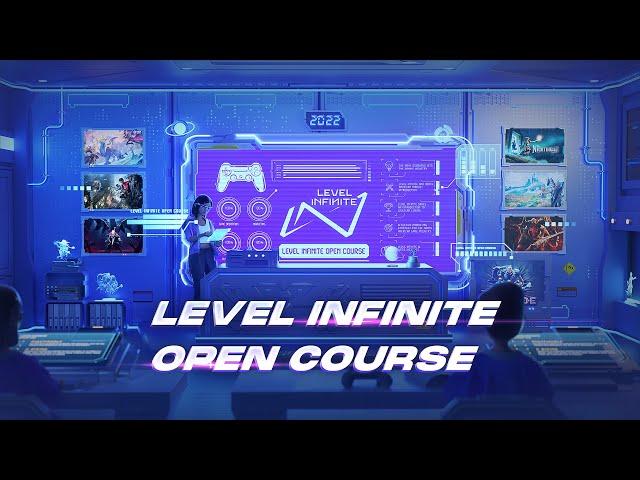Level Infinite Open Course for Students | Online Learning - Gaming Industry