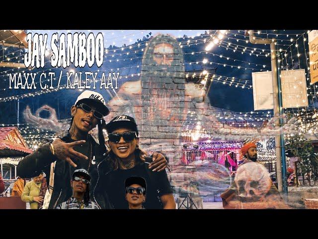 KALEY AAY - JAY SAMBOO FT.  @MAXXC.T /  Nepali Rap Song