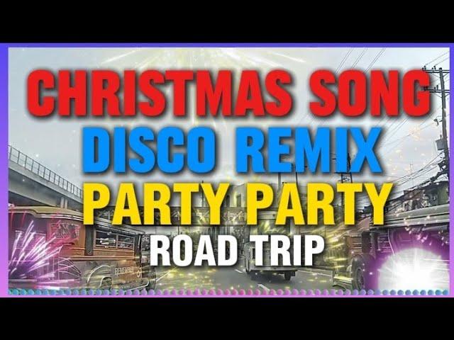  CHRISTMAS SONG DISCO REMIX PANG PARTY PARTY @BandidongHamog