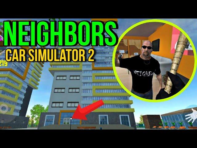 Visiting Fake Neighbors Inside Apartment - Car Simulator 2