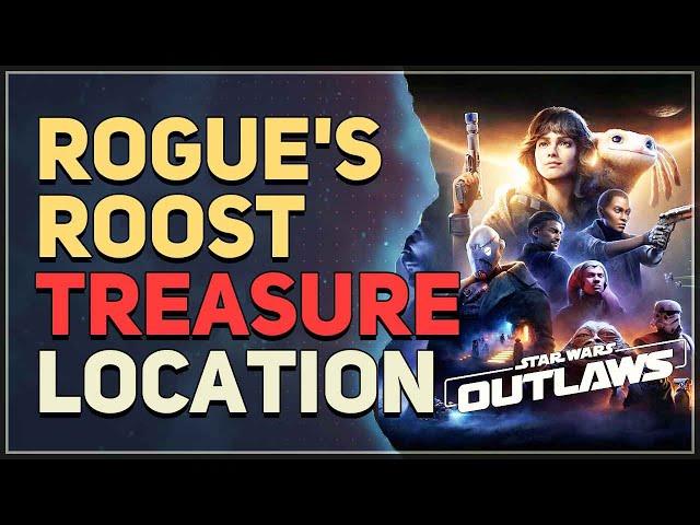 Rogue's Roost Treasure Location Star Wars Outlaws