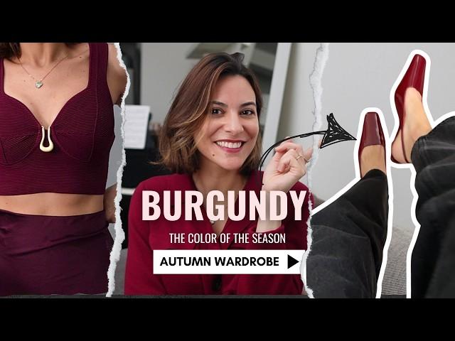 Burgundy is the color of the season: trendy yet classic and timeless