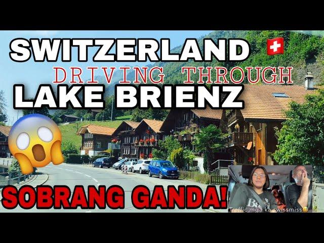 FINALLY MATUTULOY NA! SCENIC DRIVE SWITZERLAND LAKE BRIENZ!