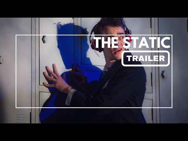 THE STATIC - TRAILER - A physical technical production