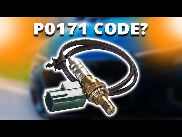 P0171 ERROR CODE: MEANING, SYMPTOMS, CAUSES AND SOLUTIONS (System Too Lean)