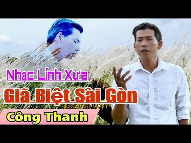 Nhạc Lính Hot Nhất Mọi Thời Đại [ Giã Biệt Sài Gòn ] Hoài Nam // cover Công Thanh