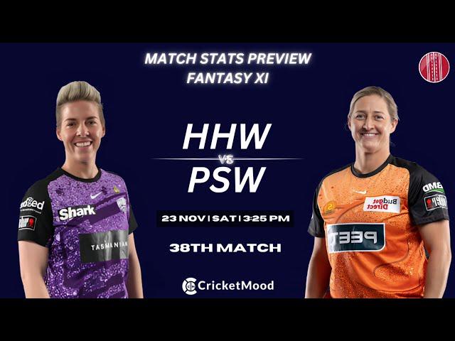 Hobart Hurricanes Women vs Perth Scorchers Women | HHW vs PSW | Dream11 Prediction Who will win ?