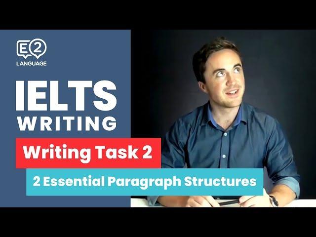 IELTS Writing Task 2 | TWO ESSENTIAL PARAGRAPH STRUCTURES with Jay!