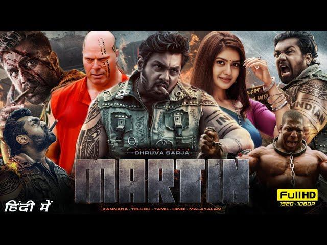 Martin 2024 Full Movie In Hindi Dubbed South | Dhruva Sarja, Vaibhavi Shandilya | HD Reviews & Facts