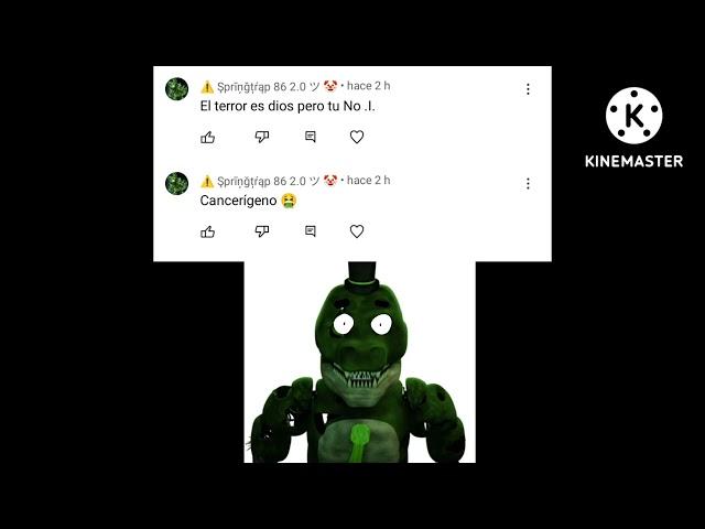 springtrap 86 me está insultando......